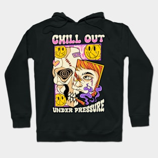 Chill Out Hoodie